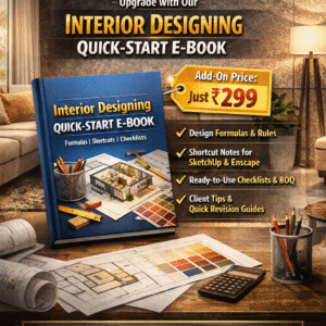 Interior Designing E-Book  (Formulas + Shortcuts + Ready-to-Use Tools)